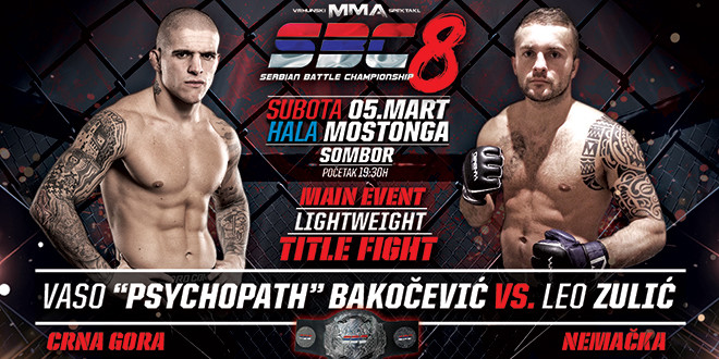 Main Event – Vaso “Psychopath” Bakočević vs Leo Zulić – SBC Lightweight Title fight -70 kg