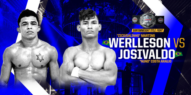 SBC 23 – Revenge! Bantamweight Title Bout  Werlleson “Zico/Galinho” Martins Ribeiro vs Josivaldo “Nuno” Costa Araujo