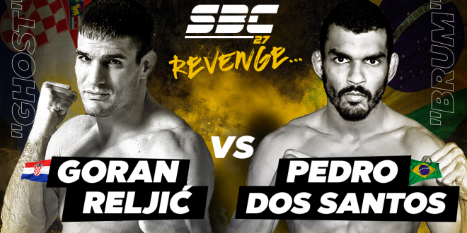 SBC 27 Revenge, Goran “Ghost” Reljić vs Pedro Paulo “Brum” Dos Santos
