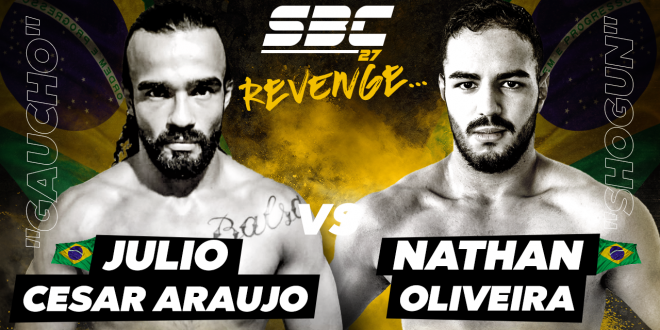 SBC 27 Revenge, Julio Cesar “Gaucho” Araujo vs Nathan “Shogun” Oliveira