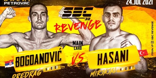SBC 32 Revenge, Co-Main Event PREDRAG BOGDANOVIĆ vs MIRJAJAL HASANI