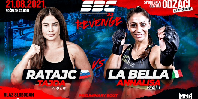 SBC 33 Revenge, Tajda Ratajc vs Annalisa La Bella