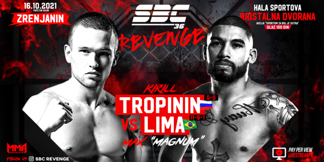 SBC 36 Revenge, Kirill Tropinin vs Max “Magnum” Lima