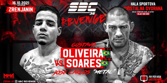 SBC 36 Revenge, Gustavo Oliveira vs Jose Carlos “Metal” Soares