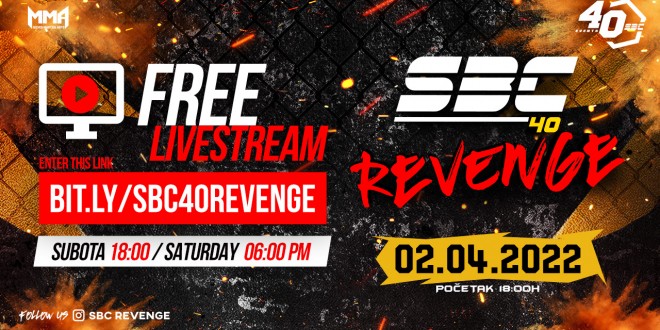 FREE Livestream – SBC 40 Revenge  02.04.2022. Odžaci