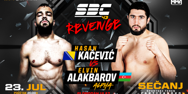 SBC 43 Revenge – Hasan Kačević vs Elvin Alakbarov