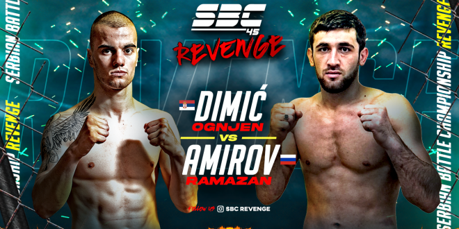 SBC 45 Revenge – Ognjen Dimić vs Ramazan Amirov