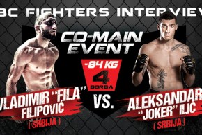 Interview: Vladimir “Fila” Filipović vs. Aleksandar “Joker” Ilić, Co-Main event