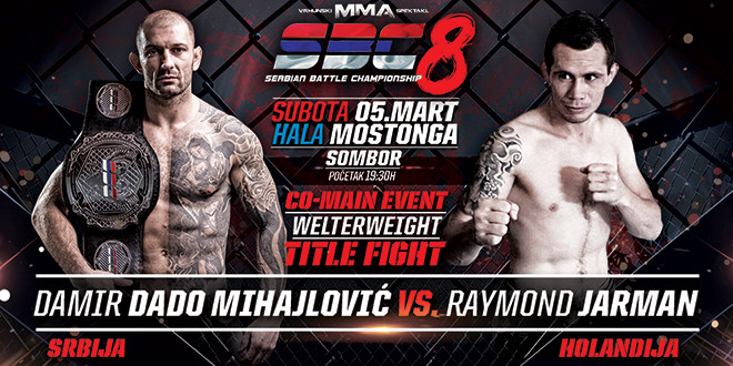 Co-Main Event – Damir “Dado” Mihajlović vs Raymond Jarman – SBC Welterweight Title fight -77 kg