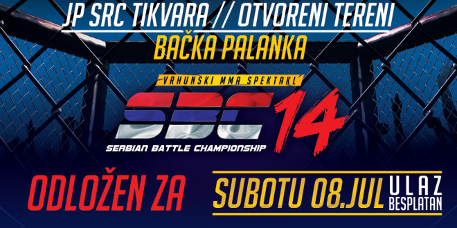 Serbian Battle Championship 14 postponed to Saturday, July 8!