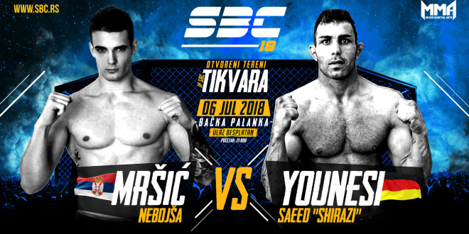 SBC 18 / Nebojša Mršić vs Saeed “Shirazi” Younesi