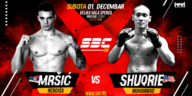SBC 19 // Nebojša Mršić vs Muhammad Shuqrie