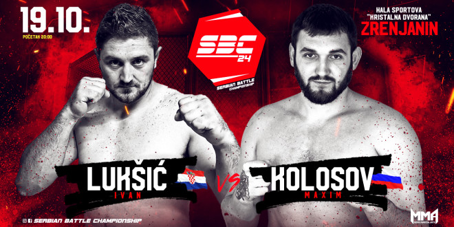 SBC 24 / Ivan Lukšić vs Maxim Kolosov