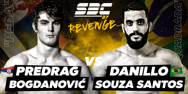 SBC 27 Revenge, Predrag Bogdanović vs Danillo Ranierik Souza Santos