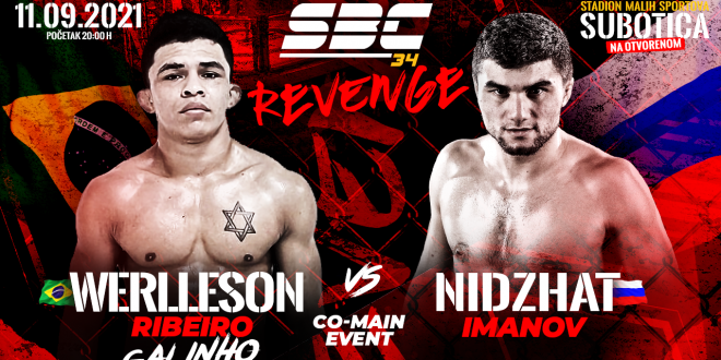 SBC 34 Revenge, Werlleson Ribeiro vs Nidzhat Imanov