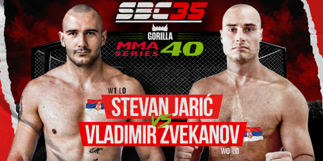 SBC 35 & Gorilla MMA Series 40, STEVAN JARIĆ Vs VLADIMIR ZVEKANOV
