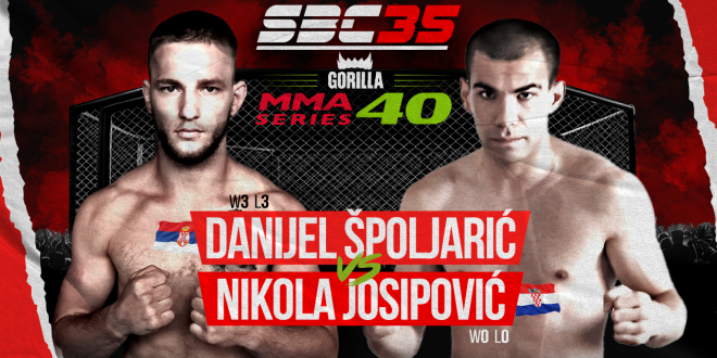 SBC 35 & Gorilla MMA Series 40, DANIJEL SPOLJARIĆ Vs NIKOLA JOSIPOVIĆ