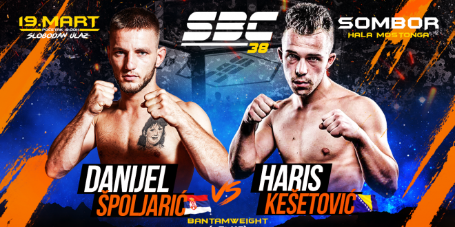 Danijel Špoljarić vs Haris Kešetović, SBC 38