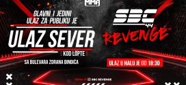 SBC 44 Revenge – GLAVNI i jedini ULAZ za publiku je ULAZ SEVER