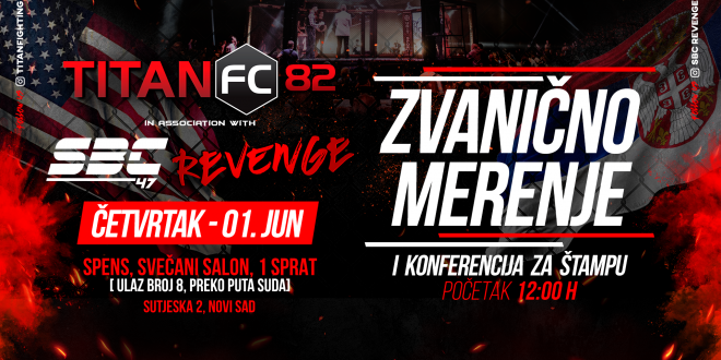 Zvanično merenje boraca – Titan FC 82 & SBC 47 Revenge